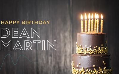 Happy Birthday, Dean Martin!